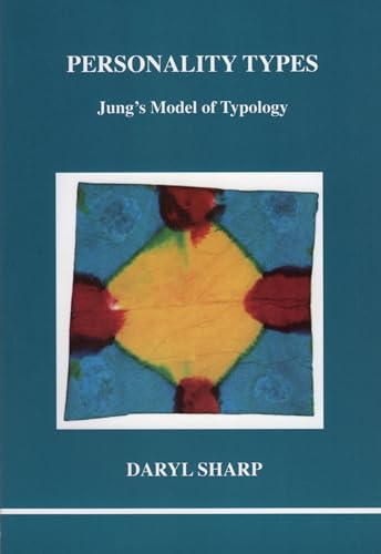 Stock image for Personality Types: Jung's Model of Typology: 31 (Studies in Jungian psychology by Jungian analysts) for sale by WorldofBooks