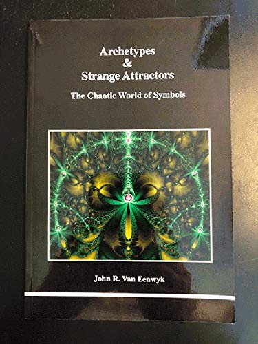 9780919123762: Archetypes & Strange Attractors (STUDIES IN JUNGIAN PSYCHOLOGY BY JUNGIAN ANALYSTS)