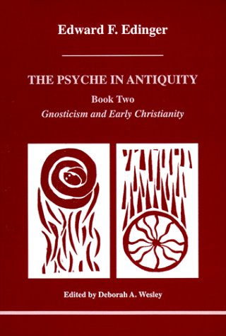 Psyche in Antiquity, Book Two, The (Studies in Jungian Psychology by Jungian Analysts, 2) (9780919123878) by Edward F. Edinger