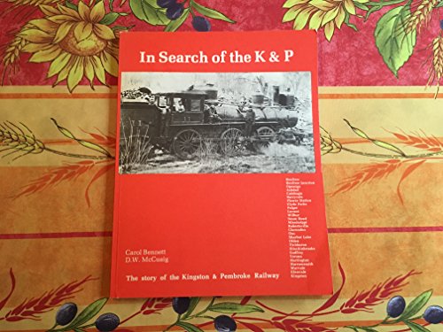 9780919137042: In search of the K & P (A Juniper book)