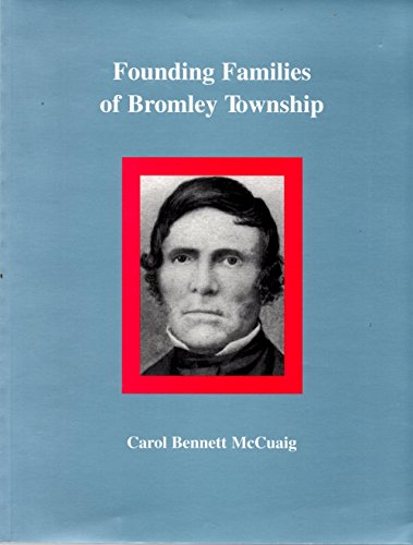 9780919137325: Founding Families of Bromley Township