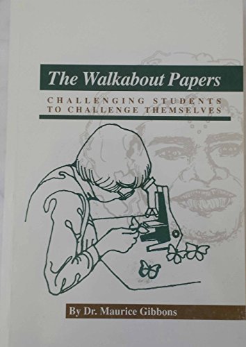 9780919173682: Walkabout Papers: Challenging Students to Challenge Themselves