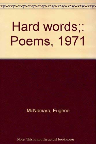Hard Words: Poems, 1971