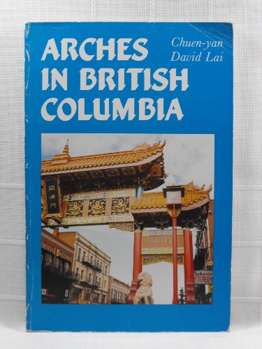 Beispielbild fr Arches in British Columbia zum Verkauf von RareNonFiction, IOBA