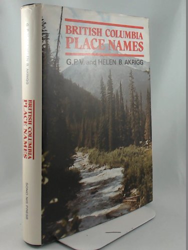 Beispielbild fr British Columbia Place Names zum Verkauf von Books From California