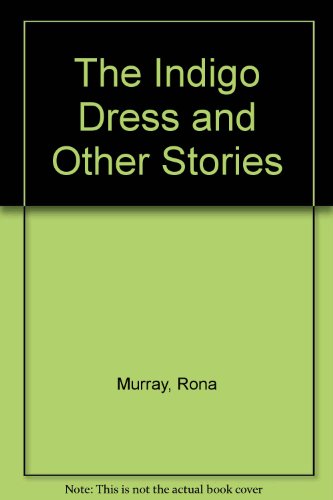 Stock image for The Indigo Dress and Other Stories for sale by Hourglass Books