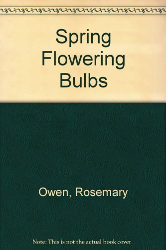 Spring Flowering Bulbs