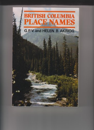 9780919203969: British Columbia Place Names