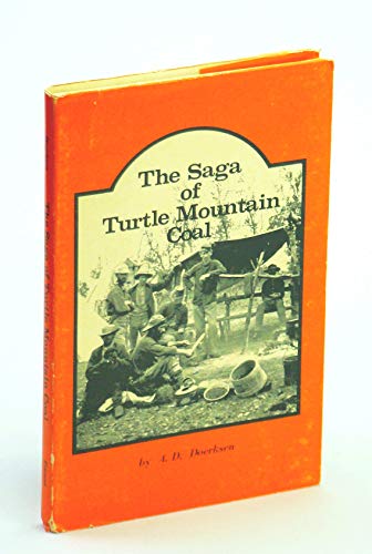 9780919212084: The Saga of Turtle Mountain Coal