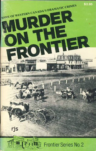 Imagen de archivo de Murder on the Frontier (Frontier Series No. 2) a la venta por Beautiful Tomes