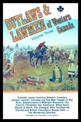 9780919214880: Outlaws & Lawmen of Western Canada: 3