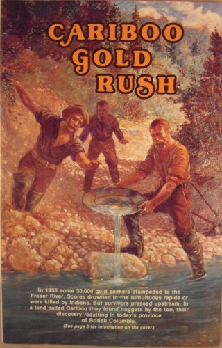 Beispielbild fr cariboo gold rush zum Verkauf von Wonder Book