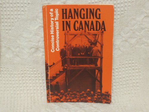 9780919214934: Hanging in Canada
