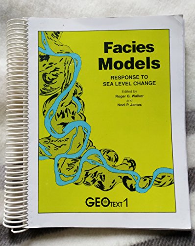 Beispielbild fr Facies Models: Response to Sea Level Change zum Verkauf von ThriftBooks-Atlanta