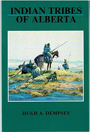 Stock image for Indian tribes of Alberta for sale by WorldofBooks