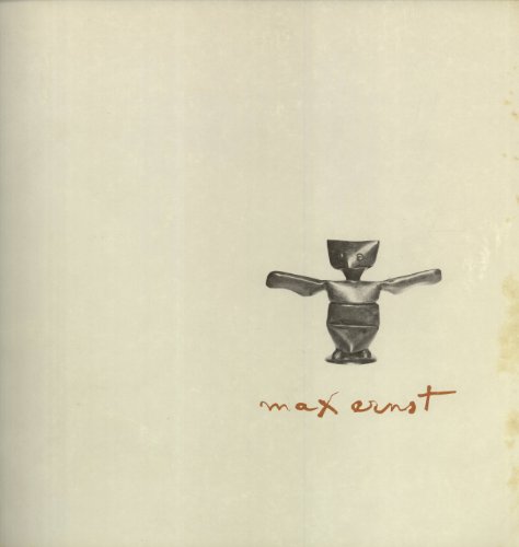 Stock image for Max Ernst from the collection of Mr. and Mrs. Jimmy Ernst for sale by dsmbooks