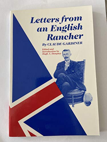 Beispielbild fr Letters from an English Rancher zum Verkauf von Better World Books