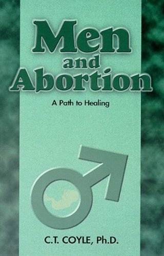 Imagen de archivo de Men and Abortion: A Path to Healing a la venta por Better World Books