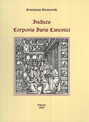 Beispielbild fr Indices ad Corpus Iuris Canonici (Latin Edition) zum Verkauf von Robinson Street Books, IOBA