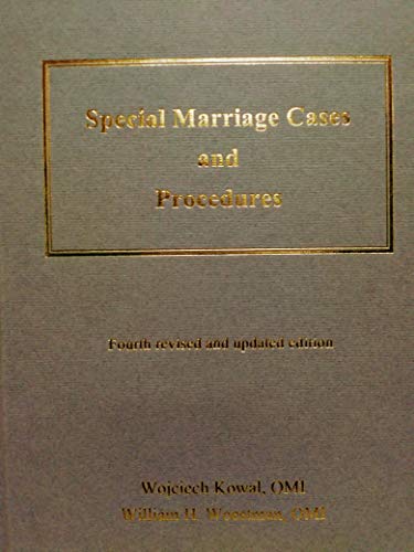 9780919261617: Special Marriage Cases and Procedures: Ratified and Non-Consummated Marriage, Pauline Privilege, Favor of the Faith, Separation of Spouses, Validation