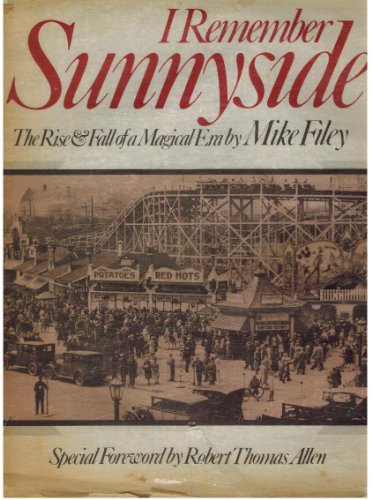 9780919275089: I Remember Sunnyside : The Rise and Fall of a Magical Era