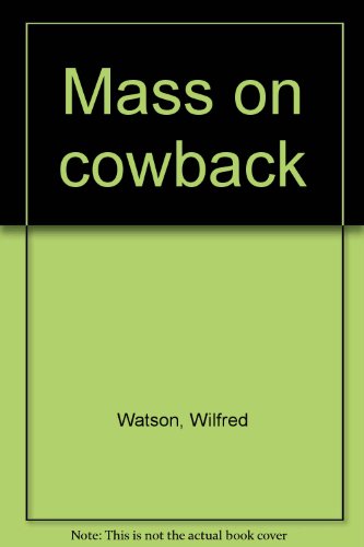 9780919285132: Mass on cowback