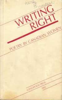 Stock image for Writing right: Poetry by Canadian women for sale by Irish Booksellers
