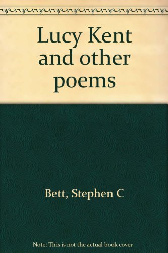 Stock image for Lucy Kent and Other Poems for sale by Laurel Reed Books