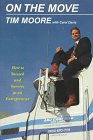 On the Move: How to Succeed and Survive As an Entrepreneur (9780919292017) by Moore, Tim; Davis, Carol