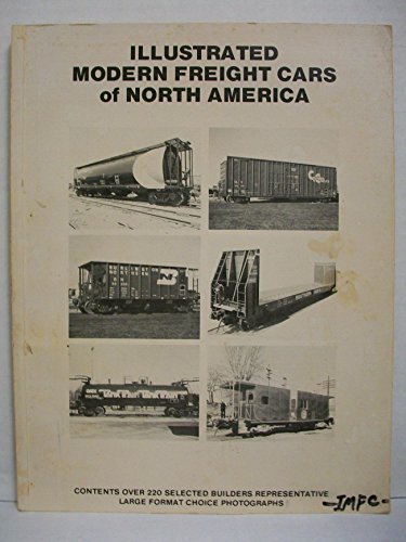 Beispielbild fr Illustrated Modern Freight Cars of North America zum Verkauf von Books From California