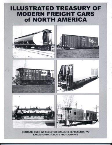 Stock image for Illustrated Treasury of Modern Freight Cars of North America for sale by McAllister & Solomon Books