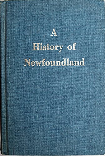 Beispielbild fr A History of Newfoundland from the English, Colonial and Foreign Records zum Verkauf von BMV Bookstores