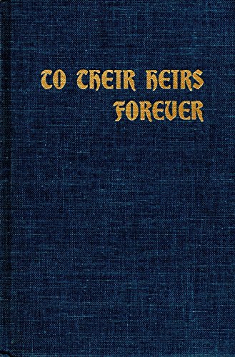 Stock image for To Their Heirs Forever for sale by Better World Books