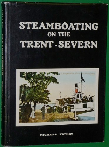 Imagen de archivo de Steamboating on the Trent-Severn a la venta por Silent Way Books