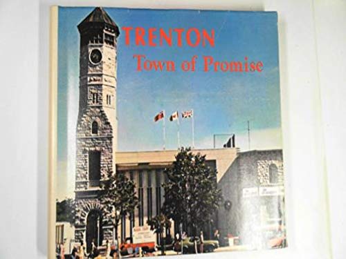 Trenton, town of promise (9780919303423) by Mika, Nick