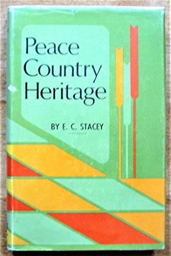 Stock image for PEACE COUNTRY HERITAGE for sale by 100POCKETS