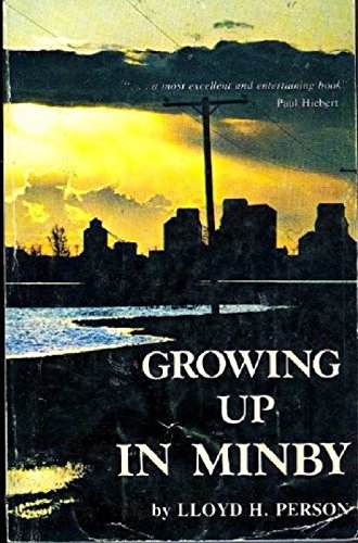 Stock image for Growing up in Minby for sale by Edmonton Book Store