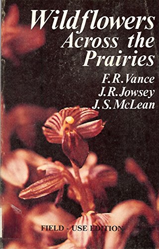 9780919306745: Title: Wildflowers across the prairies