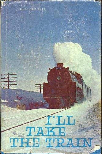 9780919306844: I'll take the train (Prairie books)