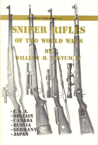 9780919316089: Sniper Rifles of Two World Wars (Historical Arms)