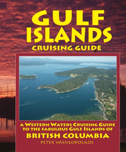 Gulf Islands Cruising Guide