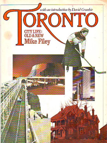 Stock image for Toronto. City Life Old and New for sale by Old Favorites Bookshop LTD (since 1954)