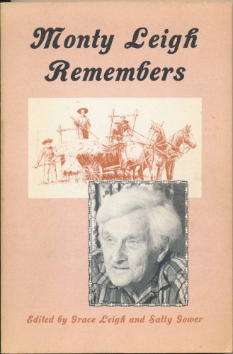 Stock image for Monty Leigh Remembers Early Days in Oro Township and Orillia for sale by Schooner Books Ltd.(ABAC/ALAC)