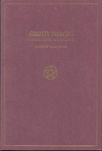 Stock image for Earth Magic: A Dianic Book of Shadows for sale by HPB-Diamond