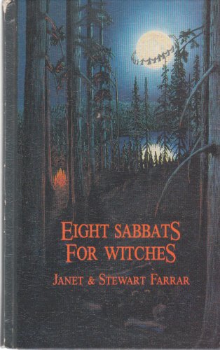 9780919345263: Eight Sabbats for Witches