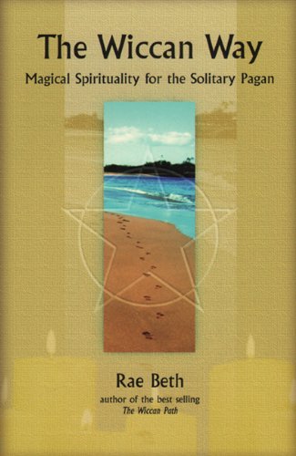 9780919345959: The Wiccan Way: Magical Spirituality for the Solitary Pagan