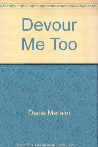 Devour Me Too