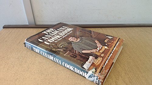 Beispielbild fr The Canadiana cookbook;: A complete heritage of Canadian cooking zum Verkauf von Better World Books: West