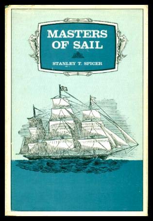 9780919380387: Masters of sail : the era of square-rigged vessels in the maritime provinces,