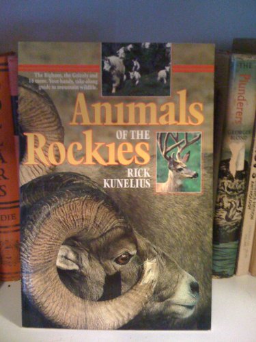 Imagen de archivo de Animals of the Rockies a la venta por Wonder Book